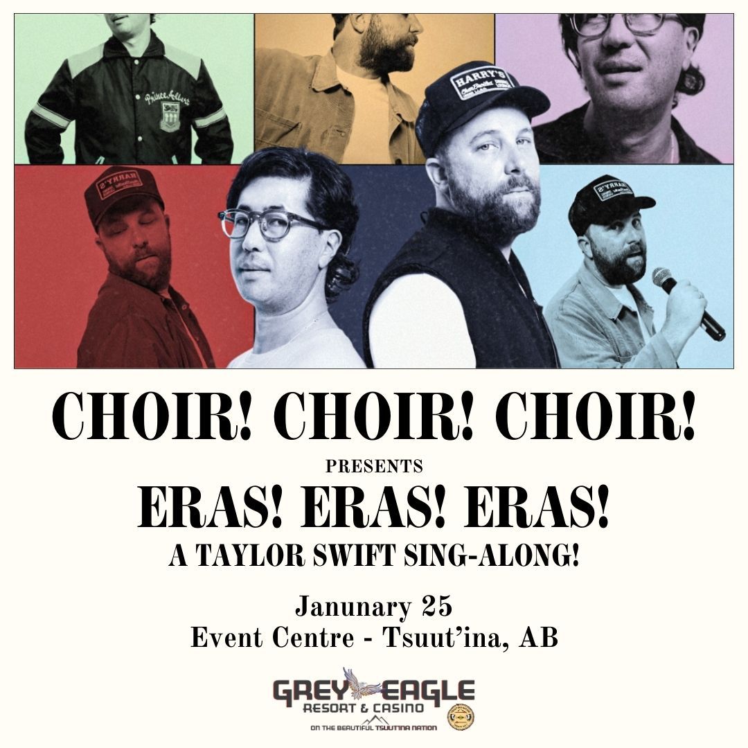 Choir! Choir! Choir! - Taylor Swift Sing-Along at Grey Eagle Resort and Casino