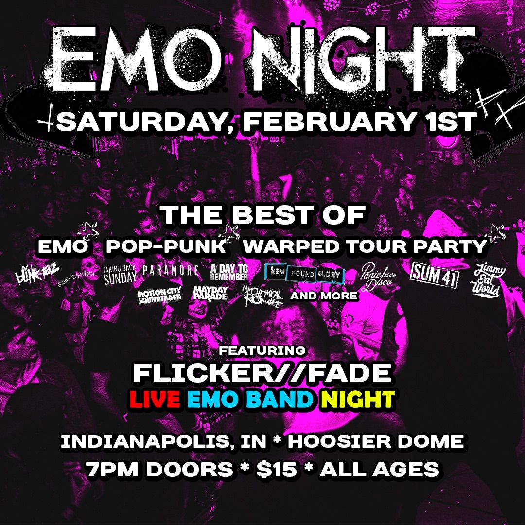 EMO NIGHT with Flicker \/\/ Fade