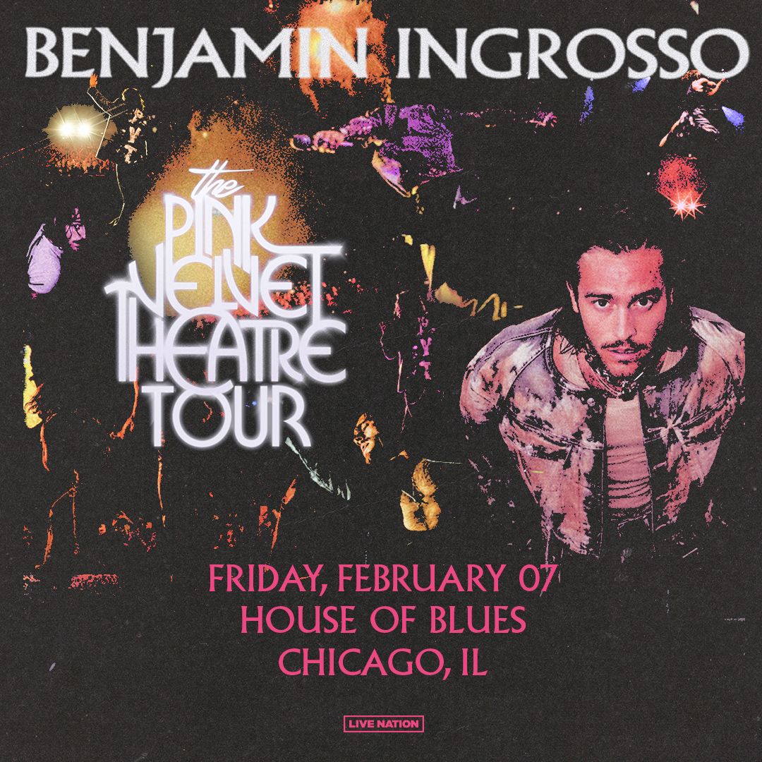 Benjamin Ingrosso at House of Blues Chicago