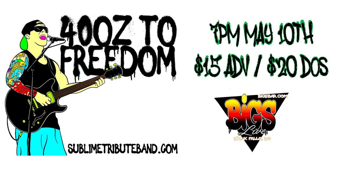 40 OZ TO FREEDOM at Bigs Bar Live