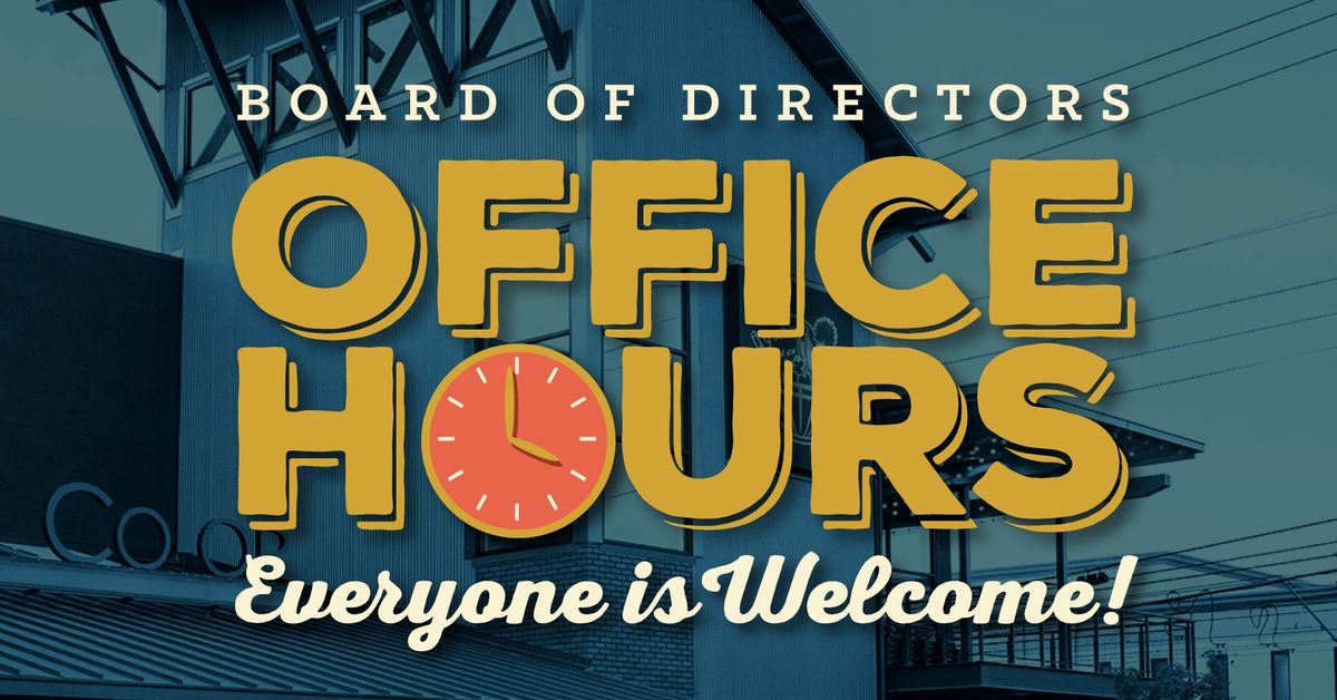 Board of Directors Office Hours
