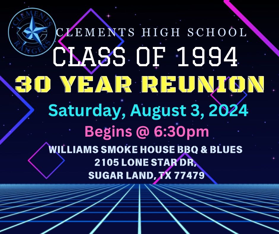Clements High School Class of 1994 - 30 Year Reunion 