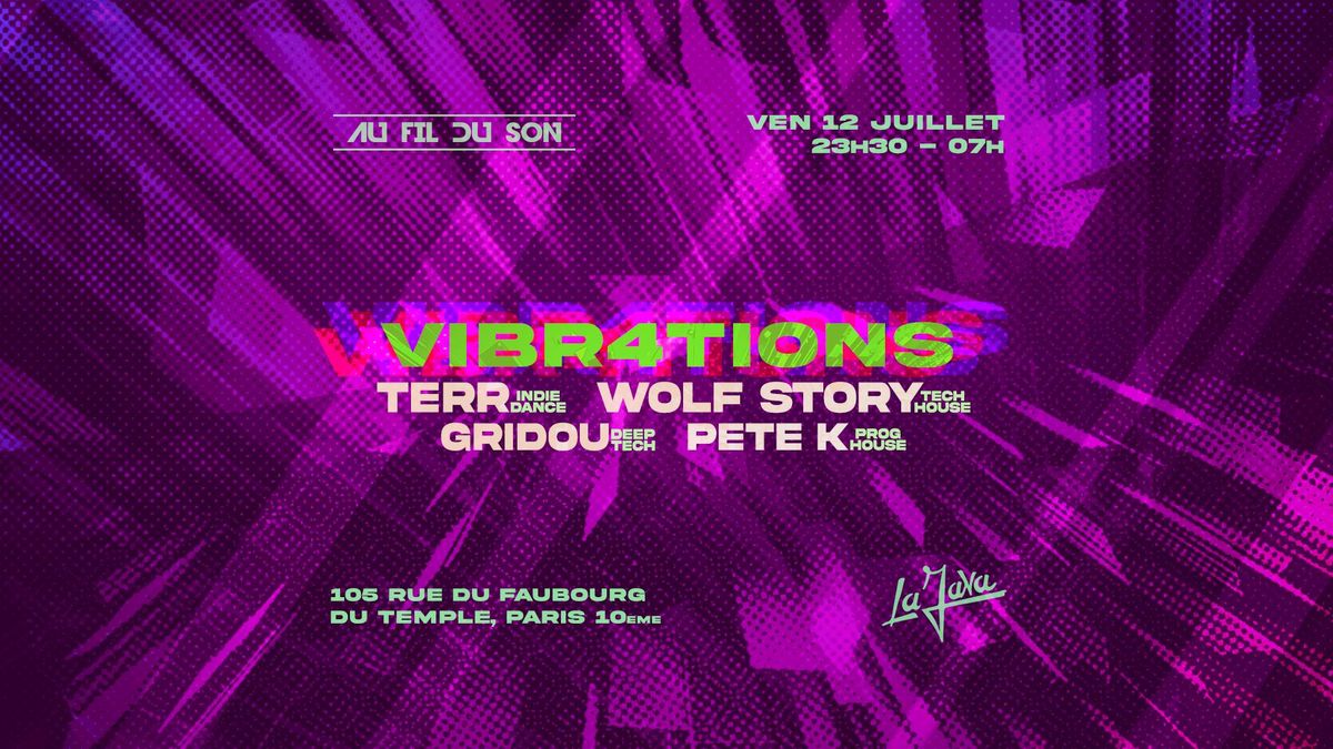 VIBR4TIONS x La Java: Terr, Wolf Story, Gridou, Pete K
