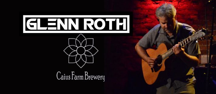 Glenn Roth Live at Caius Farm Brewery