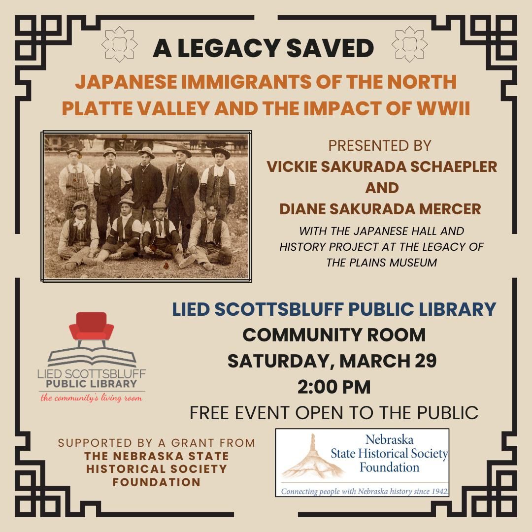 A Legacy Saved: Japanese Immigrants of the North Platte Valley and the impact of WWII