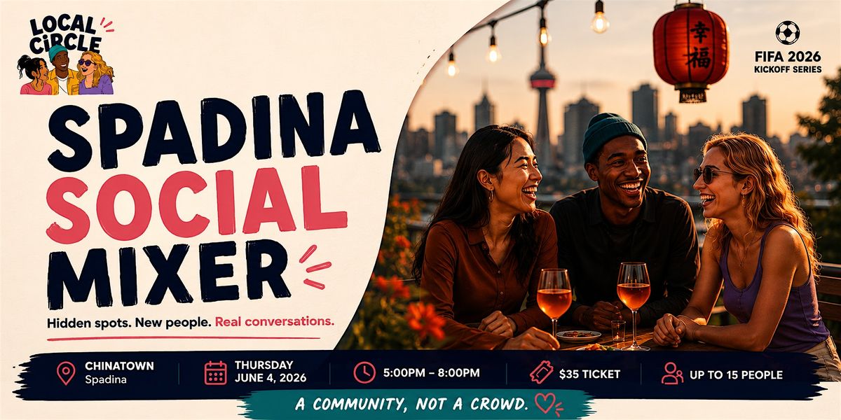 The Spadina Social Mixer