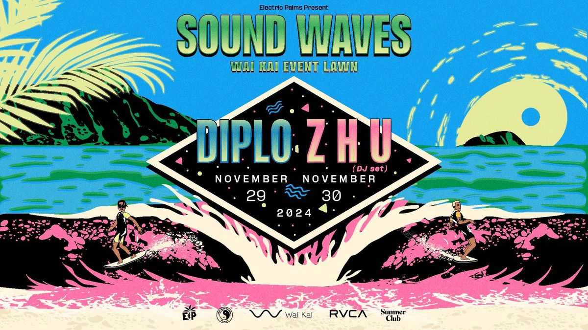 Sound Waves: DIPLO & ZHU