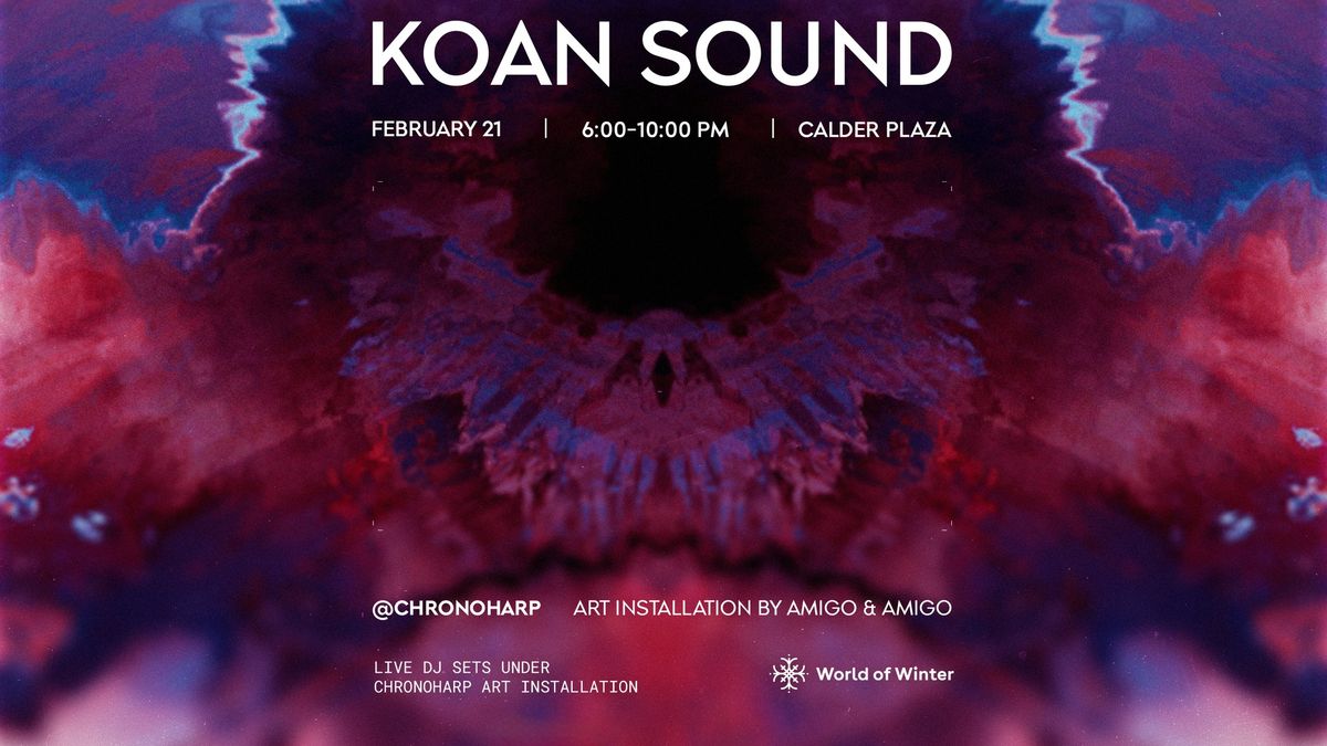 World of Winter: KOAN Sound at ChronoHarp