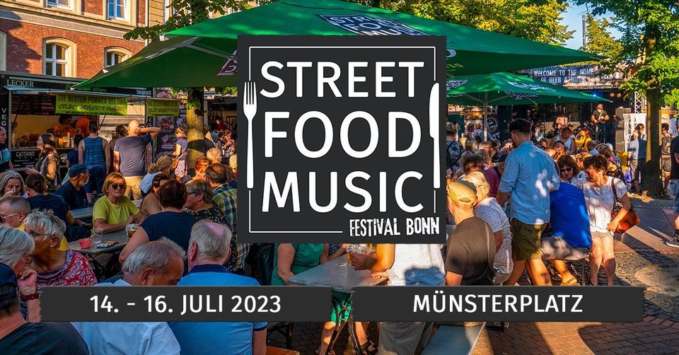 Street Food & Music Festival Bonn 2023