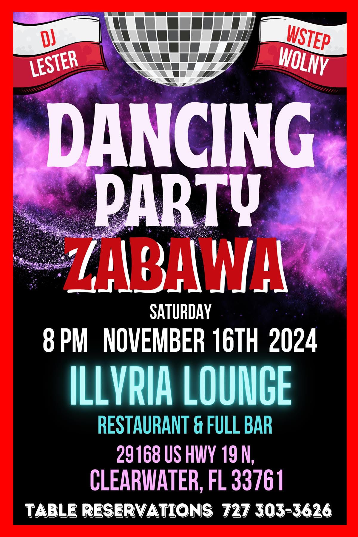 ZABAWA -DANCING PARTY- ILLYRIA LOUNGE Restaurant & Full Bar Clearwater