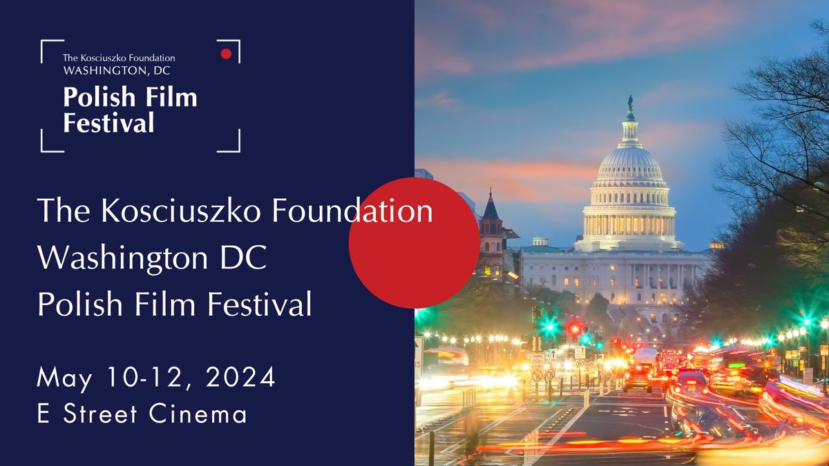 The Kosciuszko Foundation Washington DC Polish FIlm Festival