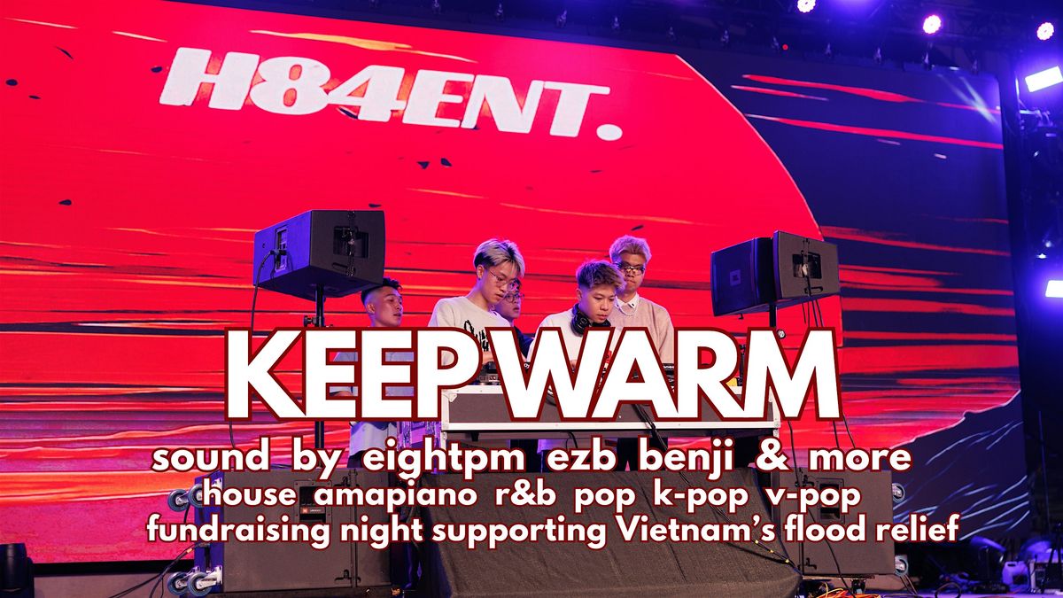 KEEP WARM - FUNRASING NIGHT SUPPORTING VIETNAM