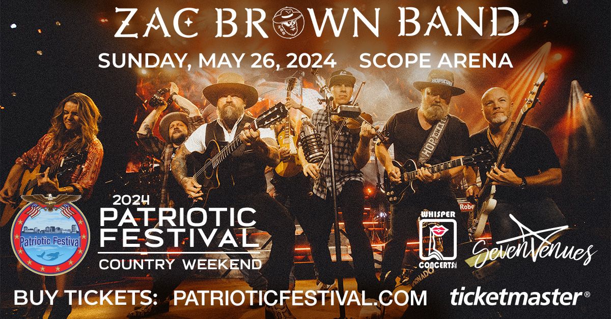 Patriotic Festival: Zac Brown Band