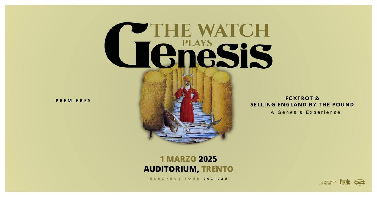 The Watch plays Genesis - Foxtrot & Selling England By The Pound - Auditorium, Trento