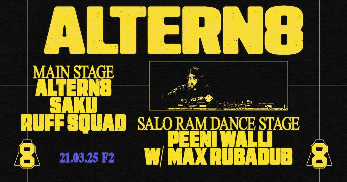 Altern 8 \u2606 Saku \u2606 Ruff Squad \u2606 Peeni Walli \u2606 Max Rubadub