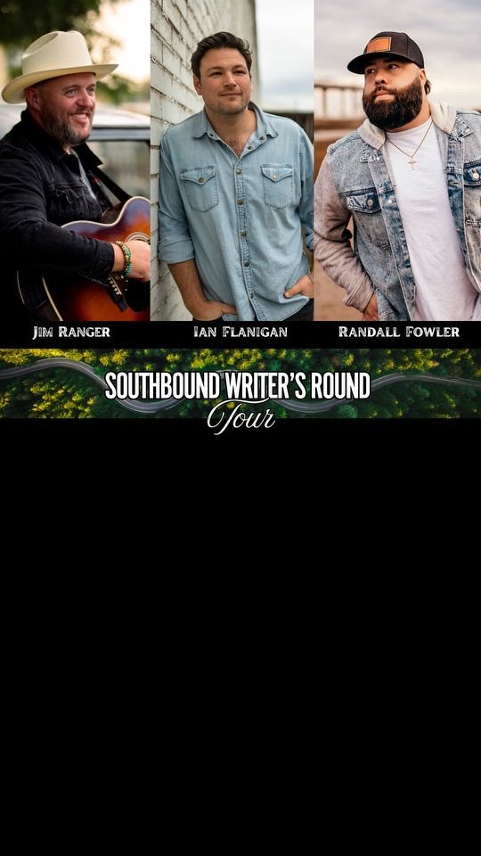 Southbound Writers Round @ Daryl's House Club MARCH 6th ft. Ian Flanigan, Jim Ranger, Randall Fowler