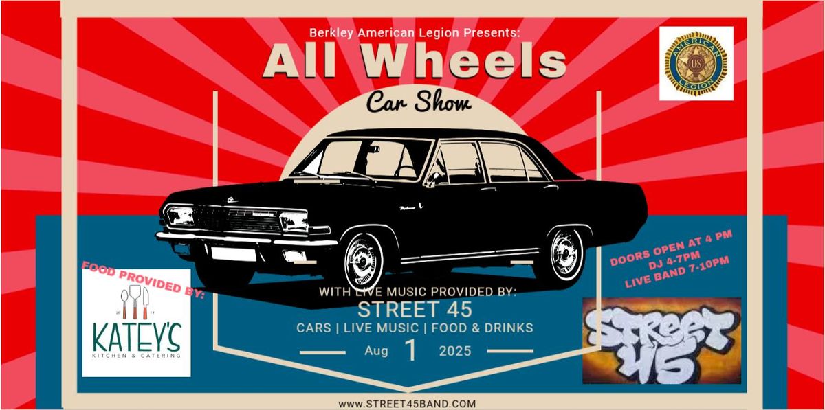 All Wheels Cruise Night w\/ Street 45