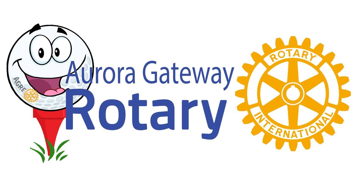 Aurora Gateway Rotary - 2024 Scholarship Scramble Charity Golf Tournament
