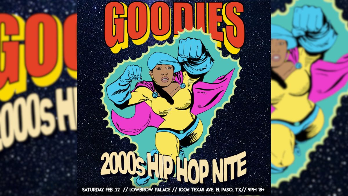 Goodies: 2000s Hip-Hop Nite