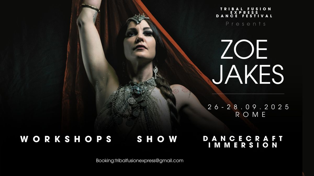 ZOE JAKES in ROME - Tribal Fusion Express 2025