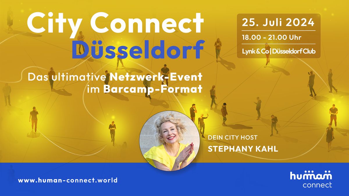 7. City Connect D\u00fcsseldorf - Das ultimative Netzwerk-Event im Barcamp-Format