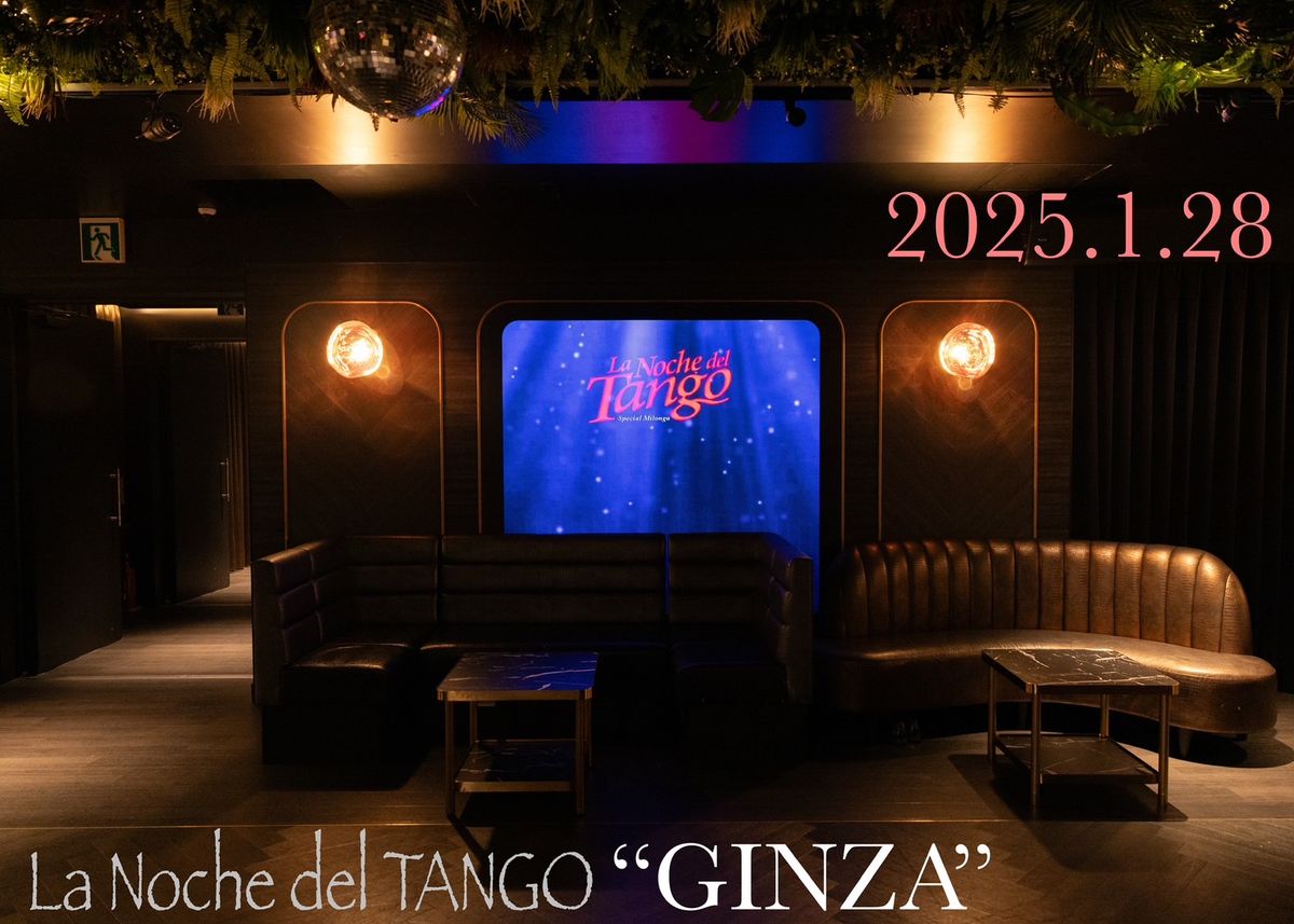 La Noche del TANGO "GINZA" Vol.2