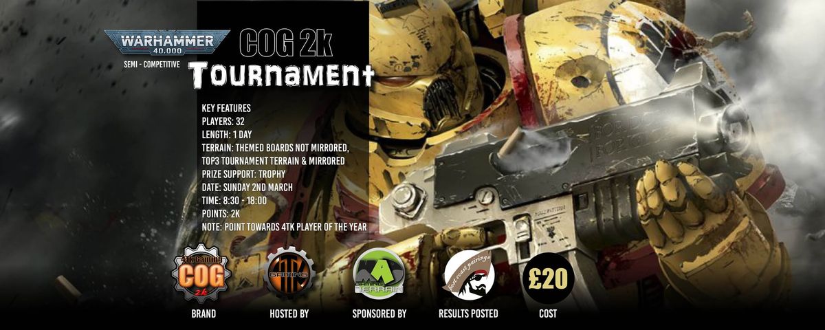 COG 2k - 1 day Warhammer 40000 Tournament - Sunday 2nd March 2025