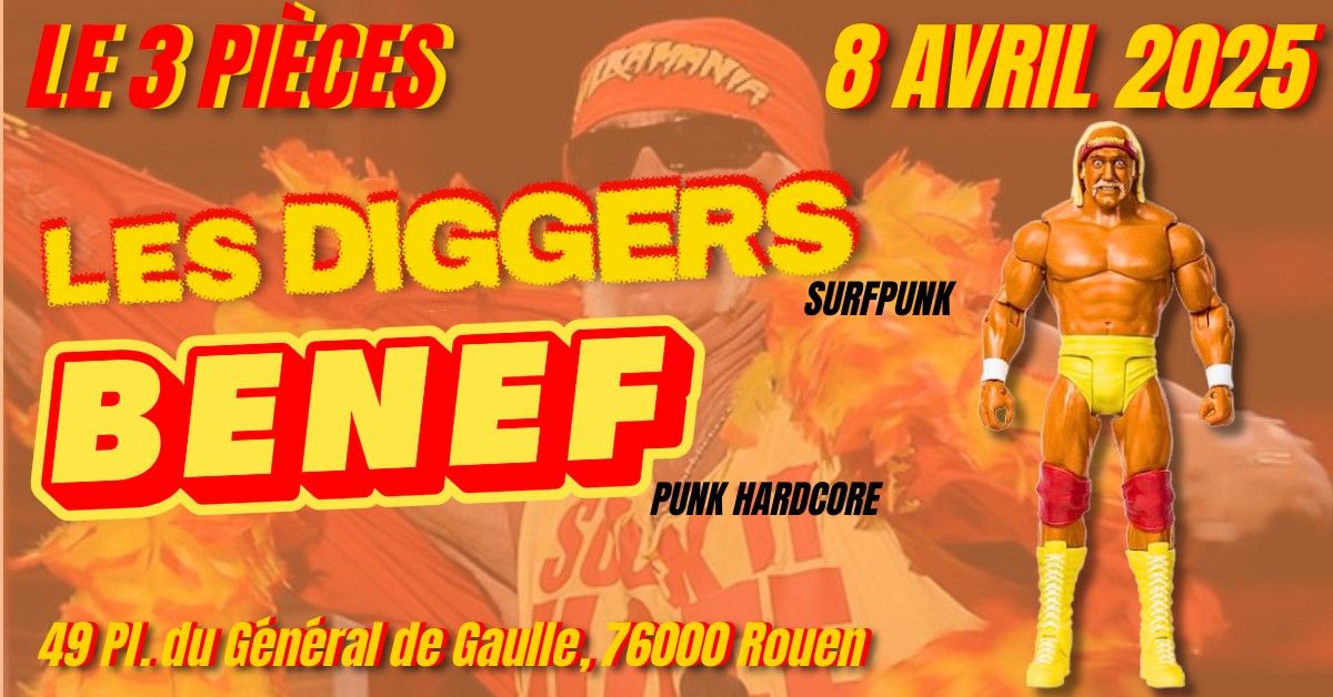 LES DIGGERS + BENEF \/ LE 3 PI\u00c8CES 