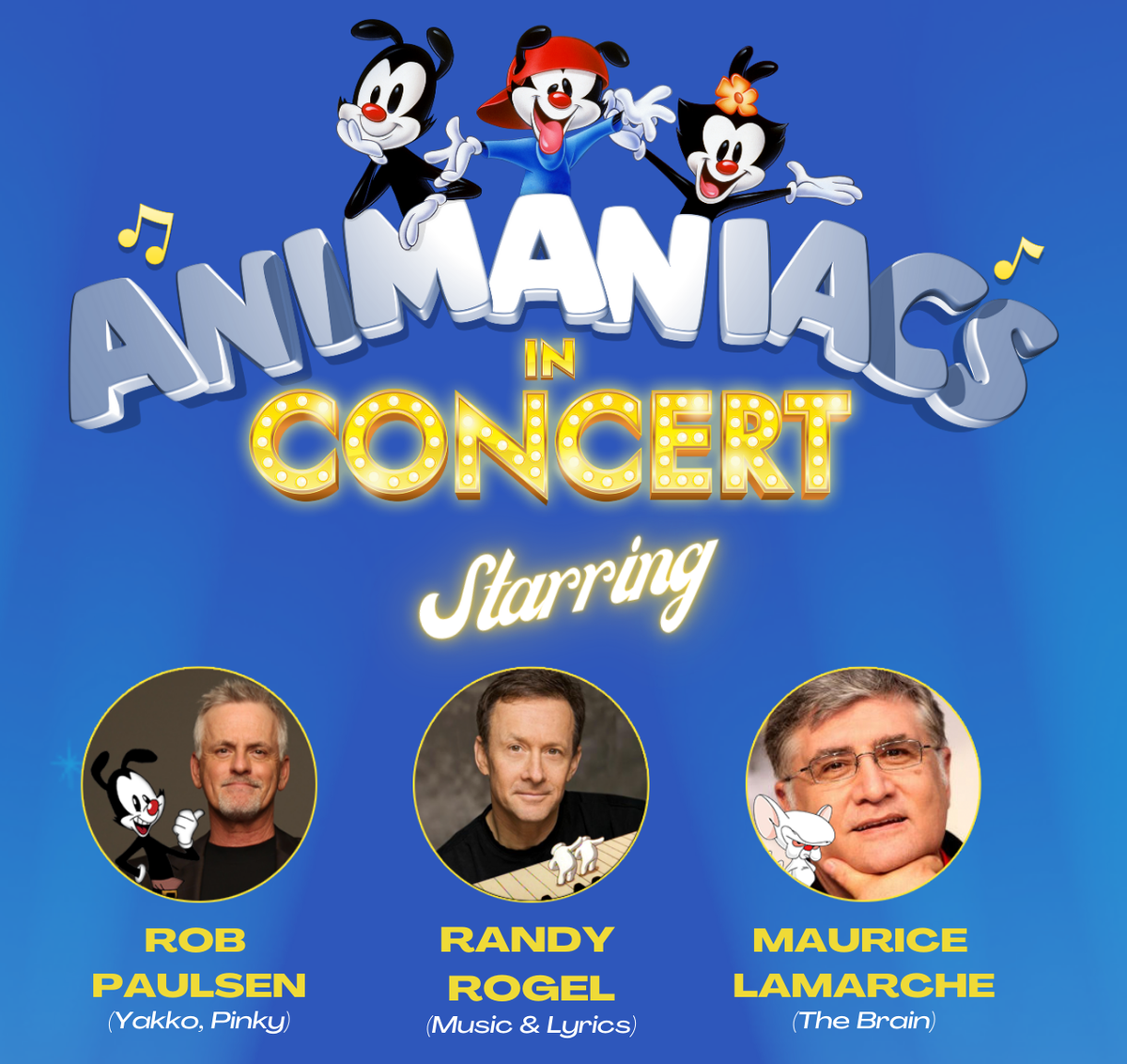 Animaniacs in Concert at Orpheum Theatre - Galesburg