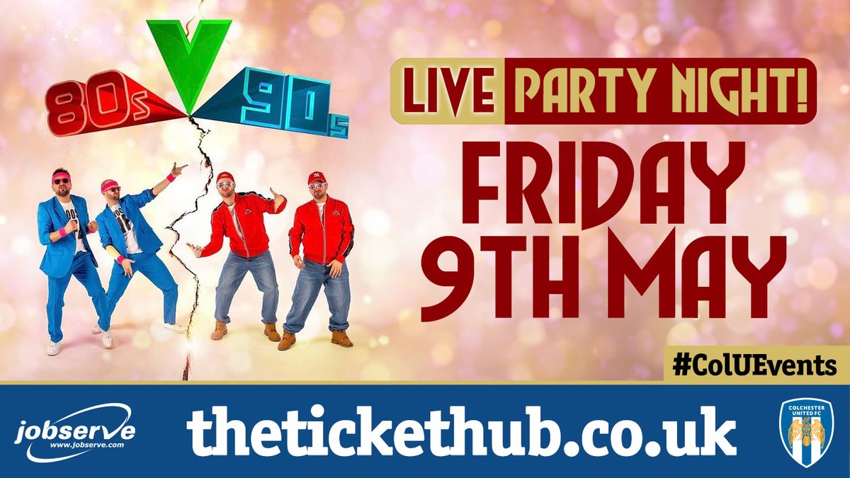 80's v 90's LIVE Party Night