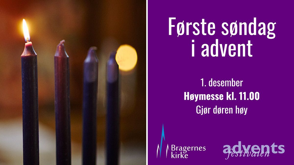 H\u00f8ymesse 1. s\u00f8ndag i advent - Gj\u00f8r d\u00f8ren h\u00f8y