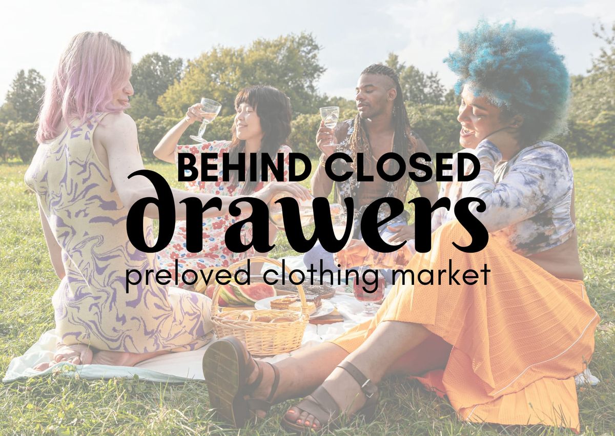 Behind Closed Drawers - Preloved Clothing Market - November