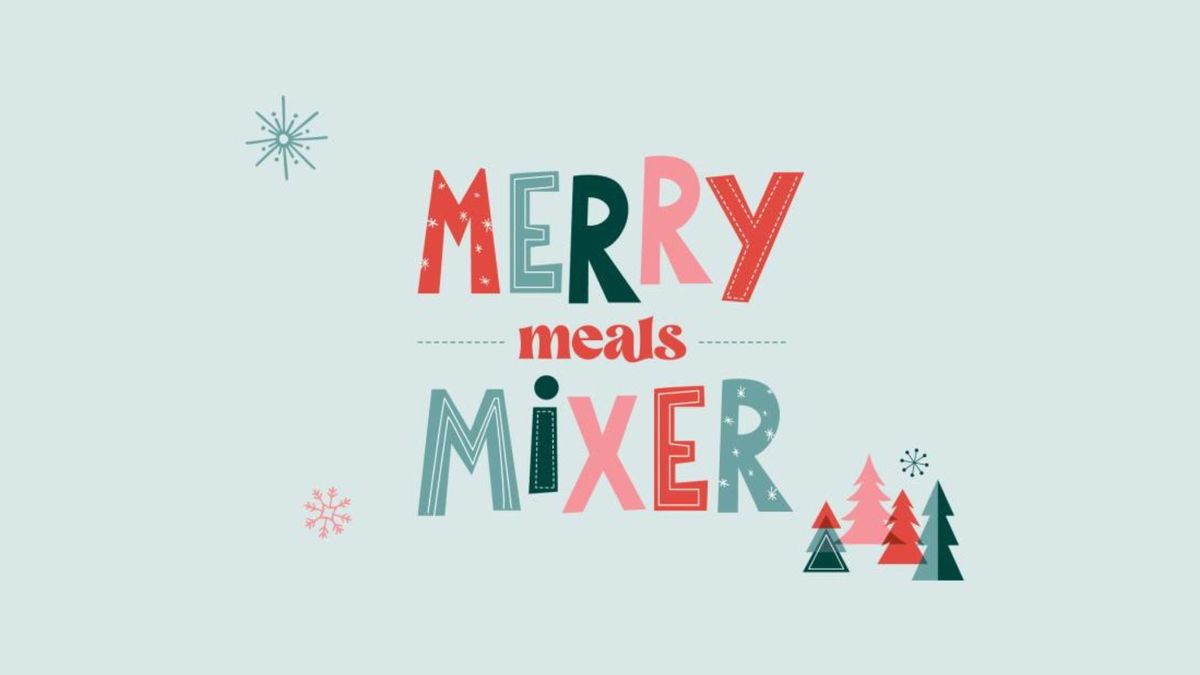 Merry Meals Mixer