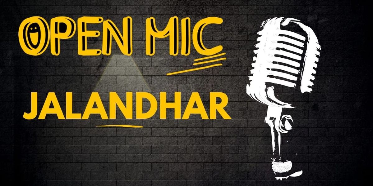 Open mic in Jalandhar