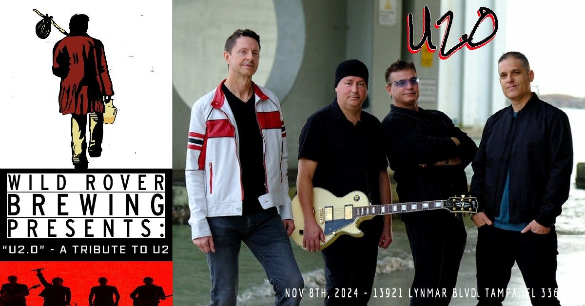 "U2.0" - A Tribute to U2 @ Wild Rover Brewing