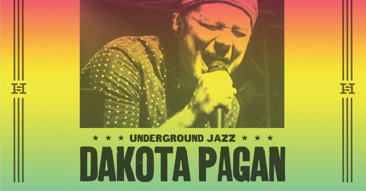 Underground Jazz: Dakota Pagan