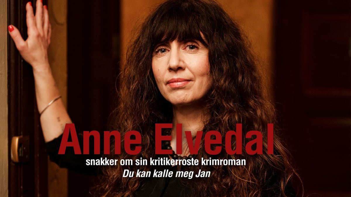 Forfatterbes\u00f8k av Anne Elvedal