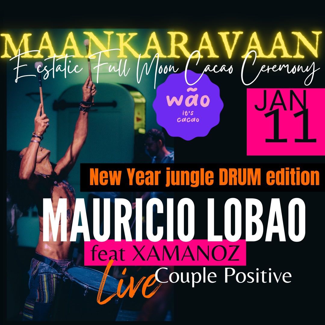 MAANKARAVAAN - New year jungle drum edition 