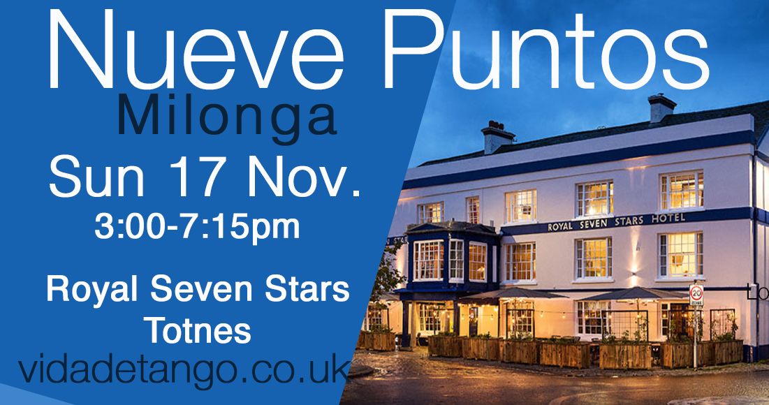 Nueve Puntos Milonga, Sun 17 Nov, Royal Seven Stars Totnes