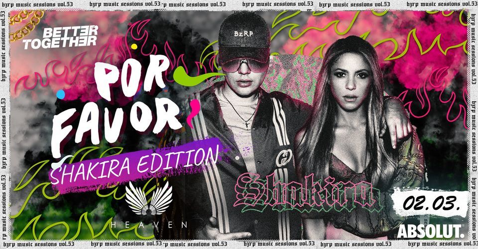 Por Favor - Latina & R'n'B Night in Heaven - 02.03. ? Shakira Edition