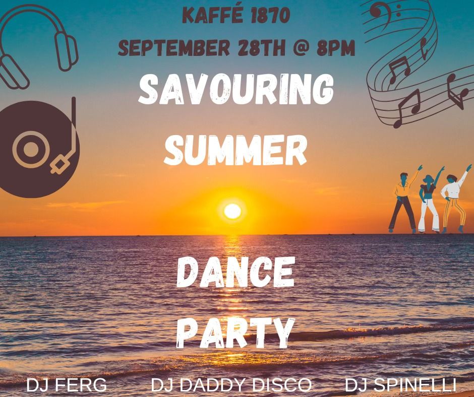 Savouring Summer Dance Party