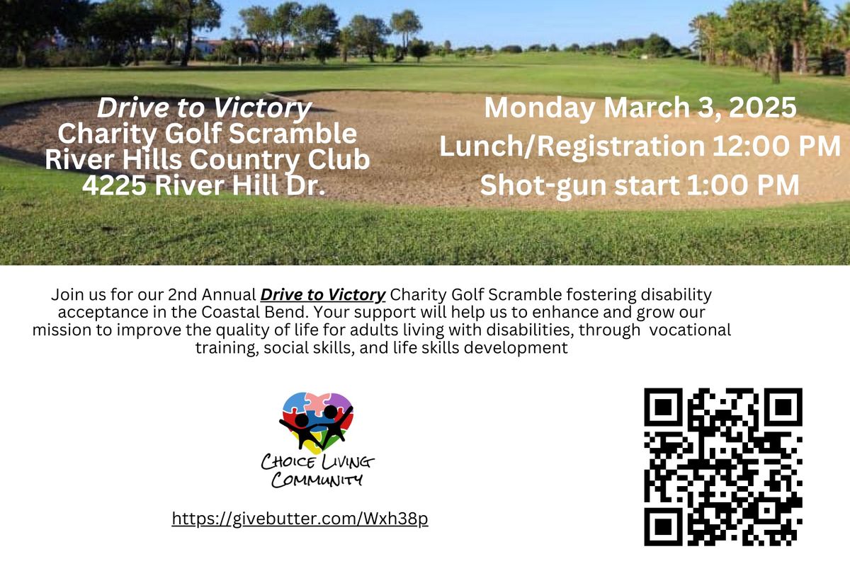 Drive to Victory Charity Golf Scramble