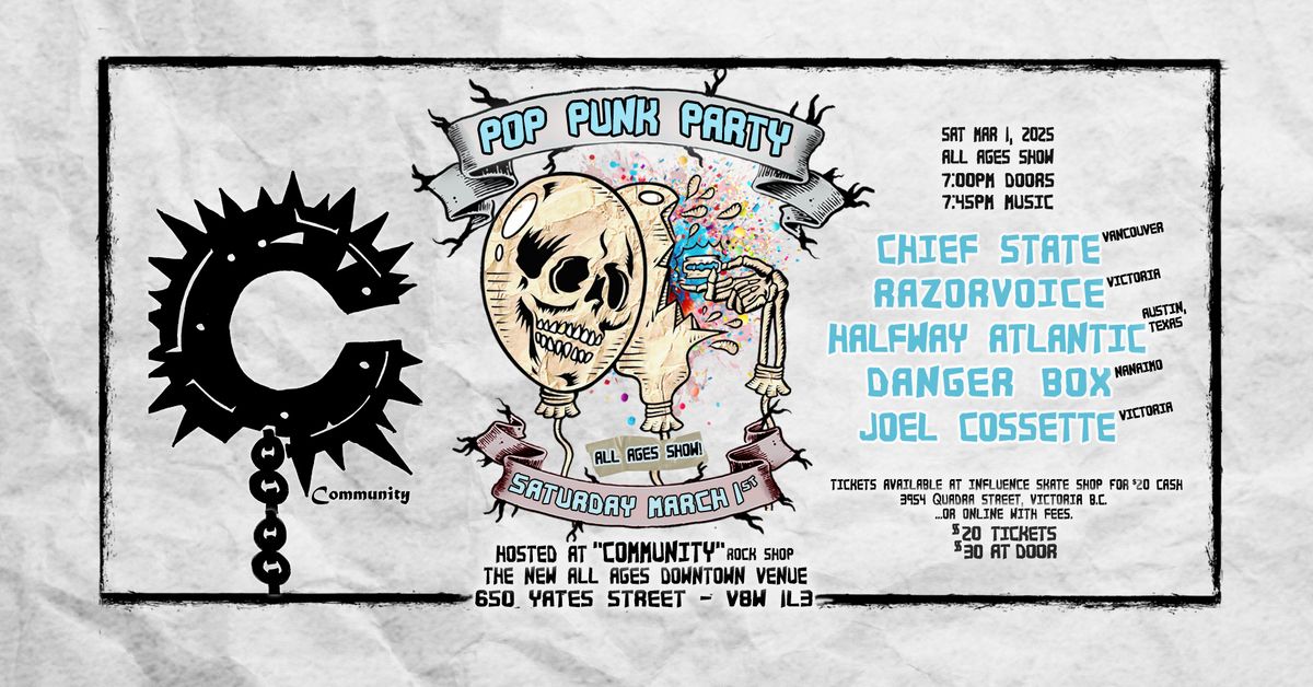 Pop Punk Party @ "Community" ALL AGES w\/ Chief State, Razorvoice, Danger Box, Halfway Atlantic, Joel