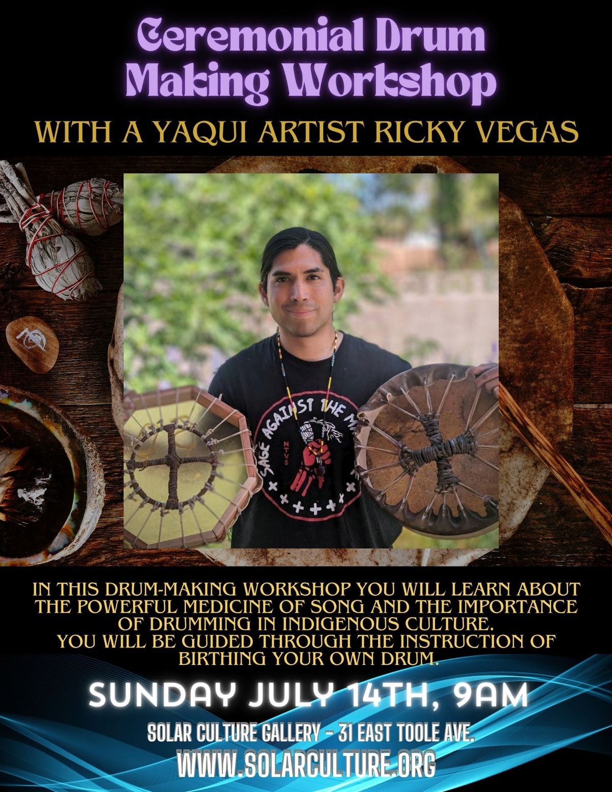 Ceremonial Drum Making Workshop with Yaqui Artist Ricky Vegas 