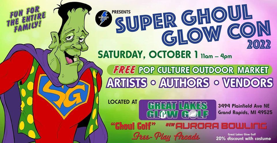 SUPER GHOUL GLOW CON 2022