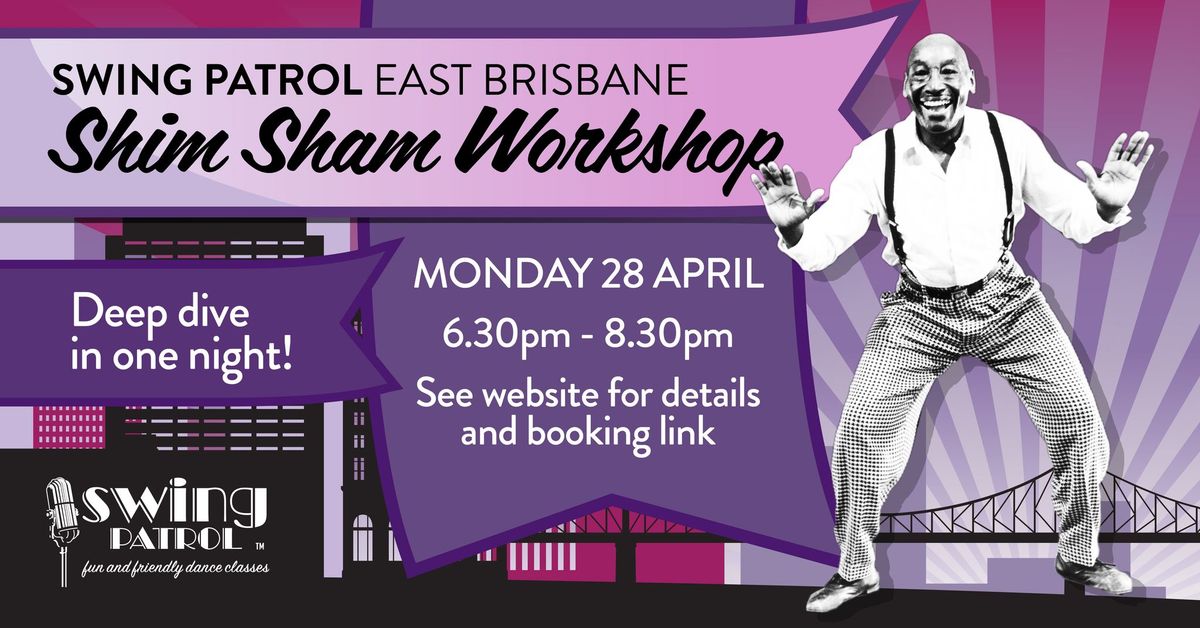 Swing Patrol East Brisbane - Shim Sham Workshop