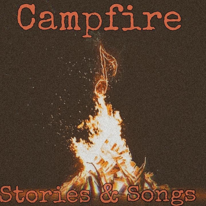 February Free First Saturday Campfire Stories and Songs