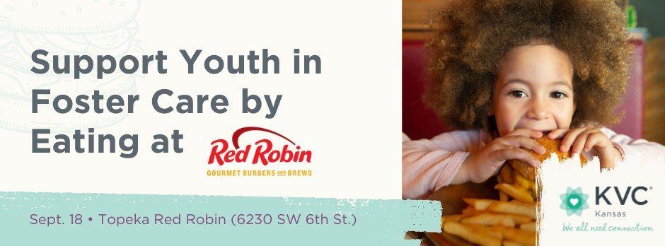 Support Youth in Foster Care by Eating at Red Robin (Topeka)