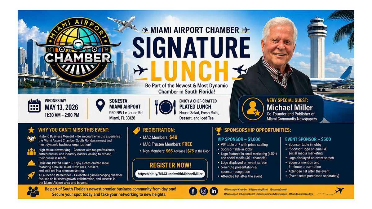 Miami Airport Chamber Signature Lunch Featuring Michael Miller