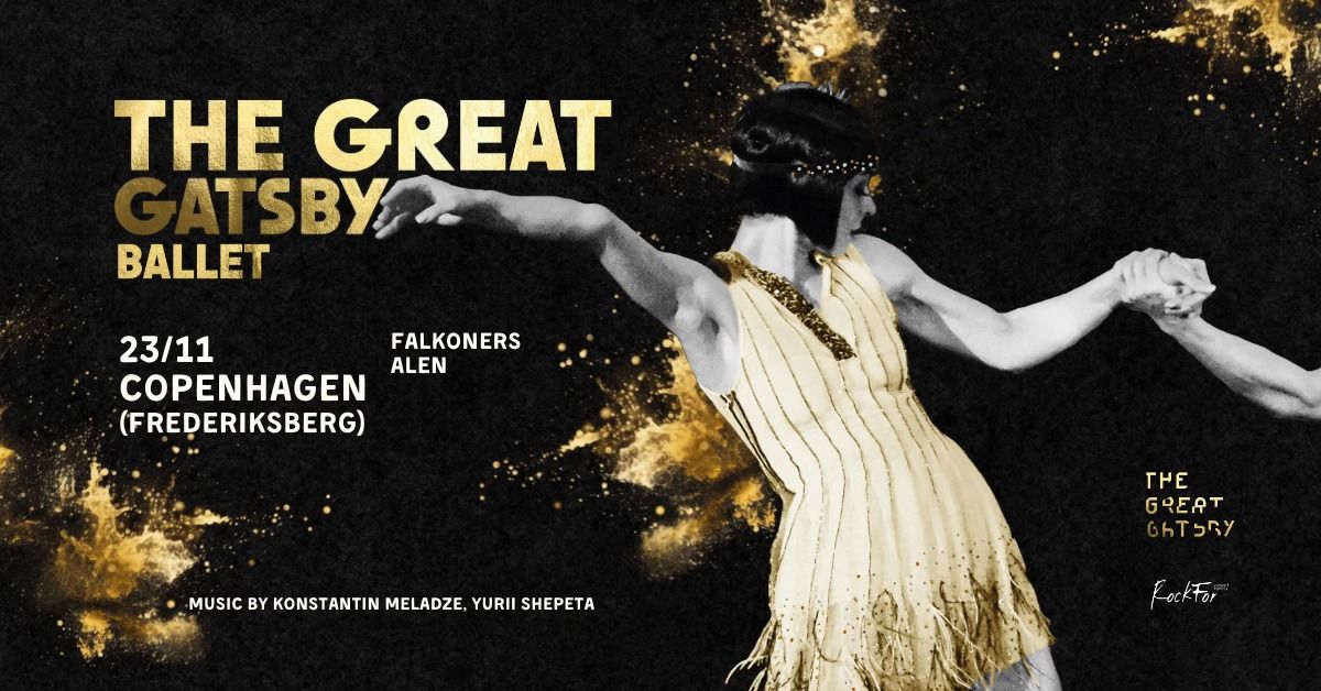 The Great Gatsby Ballet in Copenhagen!